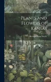 在飛比找博客來優惠-Plants and Flowers of Kansas