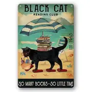 Tin Sign Black Cat Reading Club Many Books Little Time Metal Plate Rustic Decora