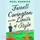 Farrell Covington and the Limits of Style