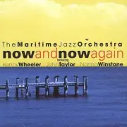 Now & Now Again Maritime Jazz Orchestra CD 2002 Justin Time FAST SHIP FROM USA