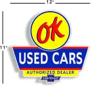 (OK-1) 12" OK USED CARS MAN CAVE DECAL CHEVY CHEVROLET FOR GAS GASOLINE OIL SIGN