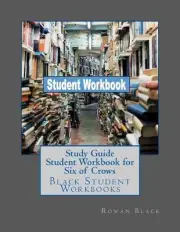 Study Guide Student Workbook for Six of Crows: Black Student Workbooks by Rowan