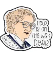 Mrs Doubtfire Help is on the way Dear enamel Pin - Free AU Post - AU Stock