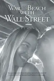 War On The Beach With Wall Street by Neff, Andrew [Paperback, 162 pages]