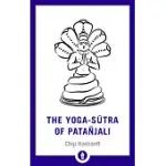 THE YOGA-SUTRA OF PATANJALI: A NEW TRANSLATION WITH COMMENTARY