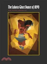 在飛比找三民網路書店優惠-The Lakota Ghost Dance of 1890