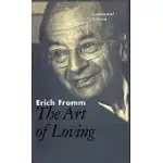 THE ART OF LOVING: THE CENTENNIAL EDITION
