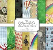 The Wizard of Oz Scrapbook Paper 24 Double-Sided Sheets: Perfect for Junk Journals, Paper Crafts and more!