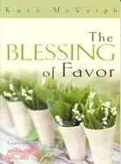 在飛比找三民網路書店優惠-The Blessing of Favor: Experie