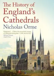 The History of Englands Cathedrals by Nicholas Orme 9780300275483 Paperback sof