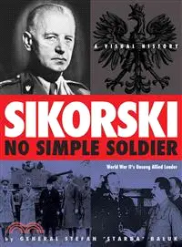 在飛比找三民網路書店優惠-Sikorski ― No Simple Soldier: 