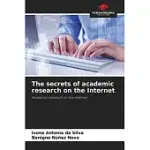 THE SECRETS OF ACADEMIC RESEARCH ON THE INTERNET