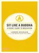 Sit Like a Buddha ─ A Pocket Guide to Meditation