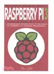 Raspberry Pi ― The Complete Beginner??Guide to Raspberry Pi 3