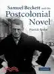 Samuel Beckett and the Postcolonial Novel