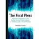 The Feral Piers: A Reader’s Experience of the British Library Cotton Caligula a XI Manuscript of Piers Plowman