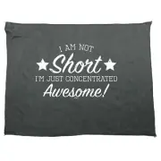 Not Short Just Concentrated Awesome - Funny Sports Microfiber Towel Gift Gifts