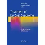TREATMENT OF DRY SKIN SYNDROME: THE ART AND SCIENCE OF MOISTURIZERS