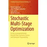 STOCHASTIC MULTI-STAGE OPTIMIZATION: AT THE CROSSROADS BETWEEN DISCRETE TIME STOCHASTIC CONTROL AND STOCHASTIC PROGRAMMING