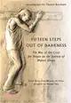 Fifteen Steps Out of Darkness ― The Way of the Cross for People on the Journey of Mental Illness