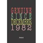 GENUINE SINCE DECEMBER 1982: NOTEBOOK