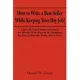 How to Write a Best-Seller While Keeping Your Day Job: A Step-By Step Manual of Success for Writers Who Want to Be Published but