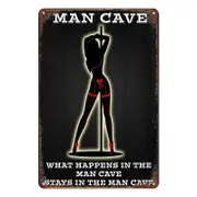 Tin Metal Sign Man Cave What Happens Stays In The Cave 20x30cm Rustic Vintage