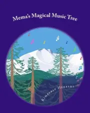 Mema's Magical Music Tree by Kimberly Herbert (English) Paperback Book