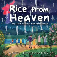 在飛比找誠品線上優惠-Rice from Heaven: The Secret M