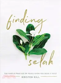 在飛比找三民網路書店優惠-Finding Selah ─ The Simple Pra