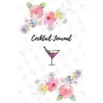 COCKTAIL JOURNAL: COCKTAIL ORGANIZER FOR RECORDING IMPORTANT COCKTAIL DETAILS