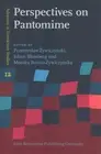 Perspectives on Pantomime, Hardcover by Zywiczynski, Przemyslaw (EDT); Blombe...