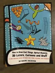How to Draw Cool Things. Optical Illusions, 3D Stuff, Cartoons And Stuff