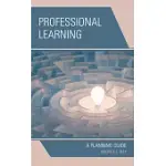 PROFESSIONAL LEARNING: A PLANNING GUIDE