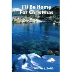 I’’LL BE HOME FOR CHRISTMAS