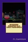 McGovern-Eagleton '72: A Crazy Train Wreck by CL Gammon (English) Paperback Book