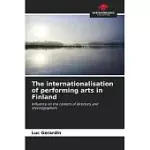 THE INTERNATIONALISATION OF PERFORMING ARTS IN FINLAND