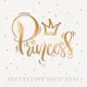 Princess: Baby Shower Guest Book with Girl Gold Royal Crown Theme, Personalized Wishes for Baby & Advice for Parents, Sign In, G