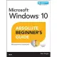 Windows 10 Absolute Beginner’s Guide