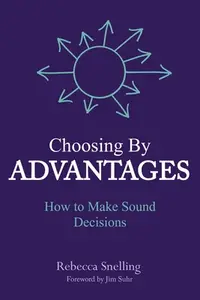 在飛比找誠品線上優惠-Choosing By Advantages: How to
