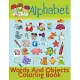 Alphabet Words And Objects Coloring Book: Many Images of Letters, Shapes, Animal and Key Concepts for Early Childhood Learning, Preschool Prep, and Su