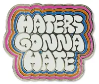 在飛比找博客來優惠-Haters Gonna Hate Hard Enamel 