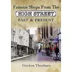 REMEMBERING THE HIGH STREET: A NOSTALGIC LOOK AT FAMOUS NAMES