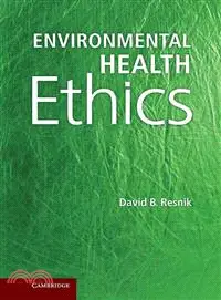 在飛比找三民網路書店優惠-Environmental Health Ethics