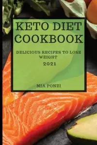 在飛比找博客來優惠-Keto Diet Cookbook 2021: Delic