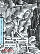 在飛比找三民網路書店優惠-Theology and the Drama of Hist