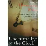 UNDER THE EYE OF THE CLOCK