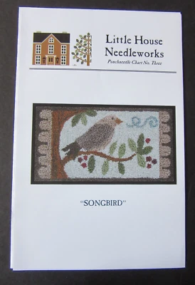 Little House Needleworks SONGBIRD Punch Needle Embroidery Pattern
