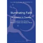 ILLUMINATING FAITH