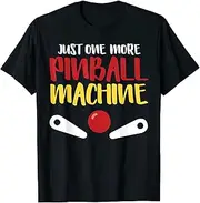 VidiAmazing Just One More Pinball Machine Arcade Gaming ds781 T-Shirt